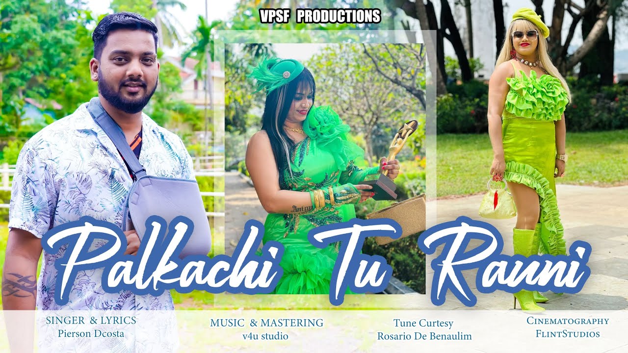 Palkachi Tu Ranni | New Konkani Song By Pierson D'Costa #AntonetteDeMaina