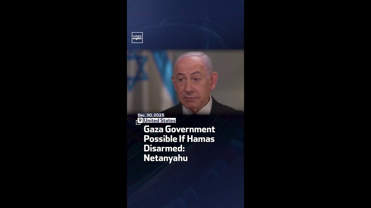 Gaza Government Possible If Hamas Disarmed: Netanyahu
