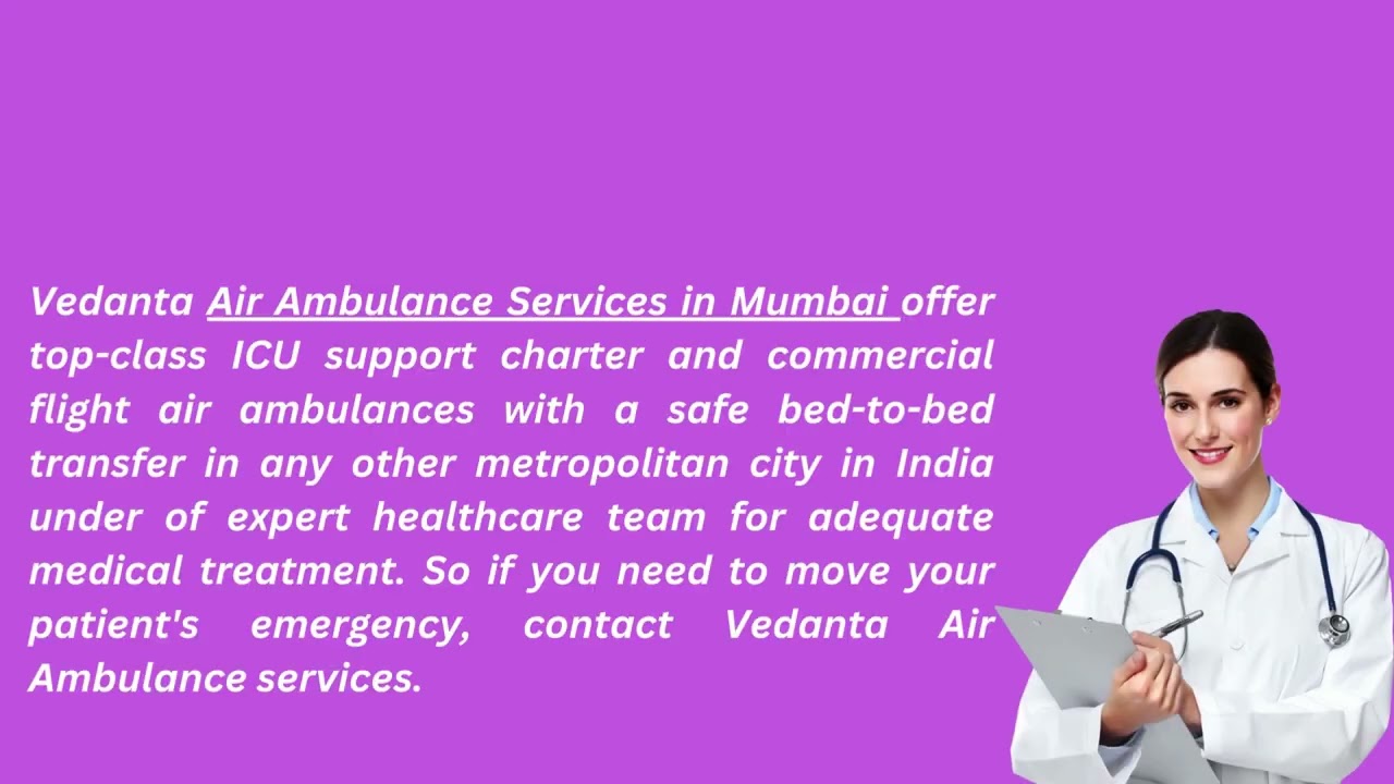 Select Vedanta Air Ambulance Services in Ranchi for a Unique Medical Machine