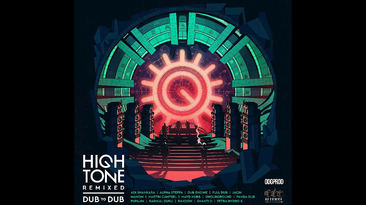 High Tone Remixed - Ondubground - Orientalist Remix