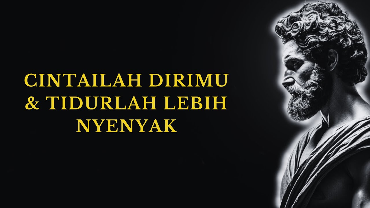 8 Kebiasaan Perawatan Diri Stoik untuk MENCINTAI DIRIMU dan MENJADI TAK TERHENTIKAN | STOIKISME