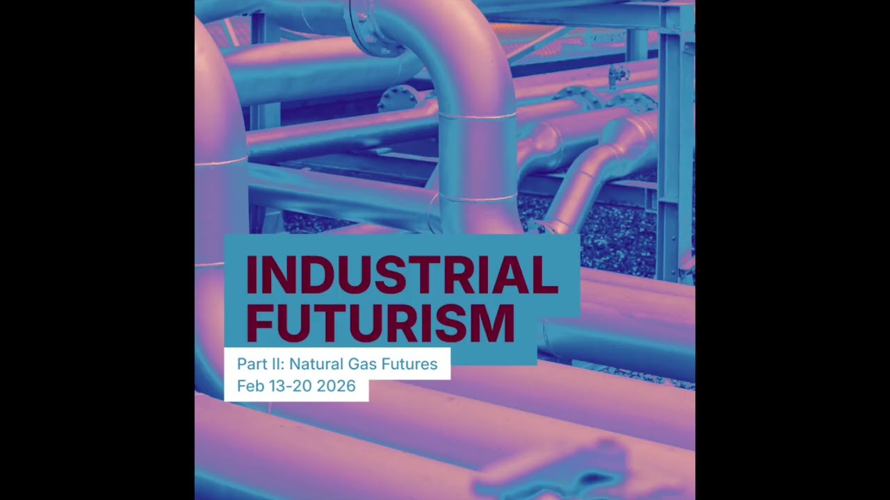 Natural Gas Futures Feb 13-20 2026 - Industrial Futurism Part II