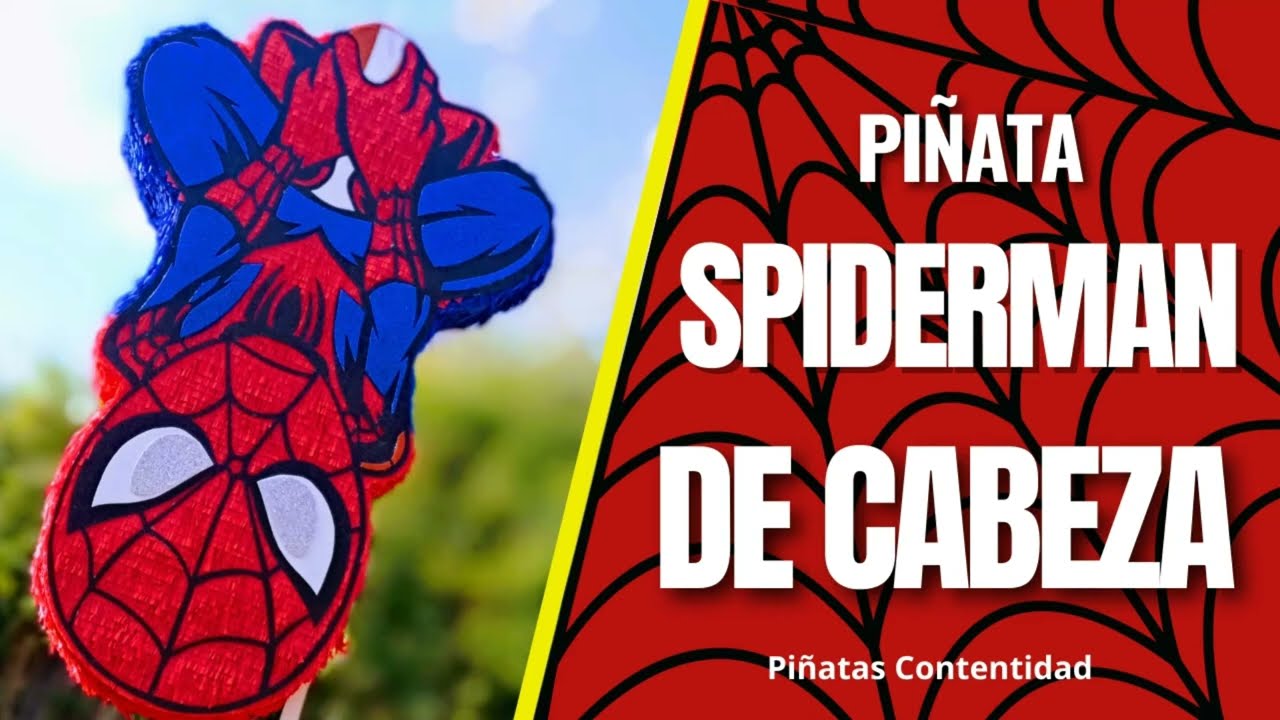 Como HACER una PIÑATA de Cabeza/ Colgado de HOMBRE ARAÑA | SPIDER MAN head PIÑATA
