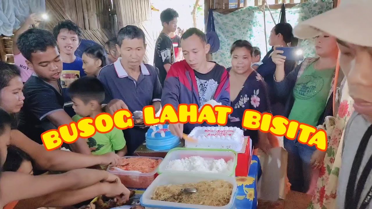 PART 2 BUSOG KAMI LAHAT SA  BIRTHDAY NI OTIK CHANNEL