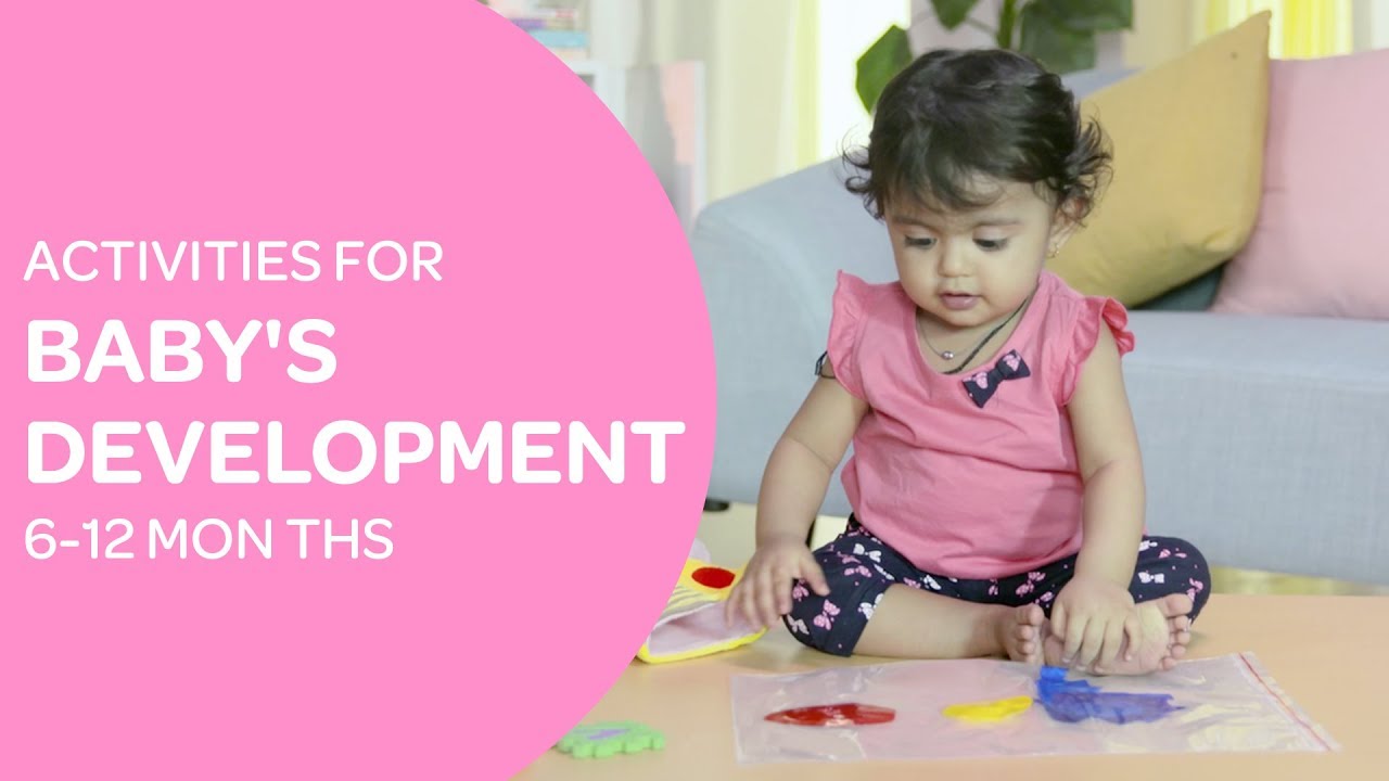 6-12 Months Baby Development Activities | Creative Play Ideas for 9-12 Month Olds | Best For Baby