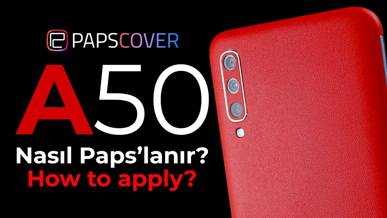 Samsung A50 Nasıl Papslanır? (A50 Kaplama)