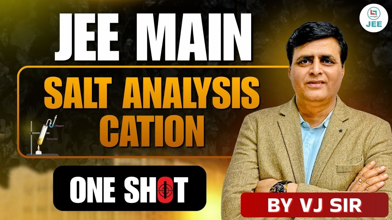 Salt Analysis Cation One shot | Inorganic chemistry | Chemistry by VJ Sir #iit #inorganicchemistry