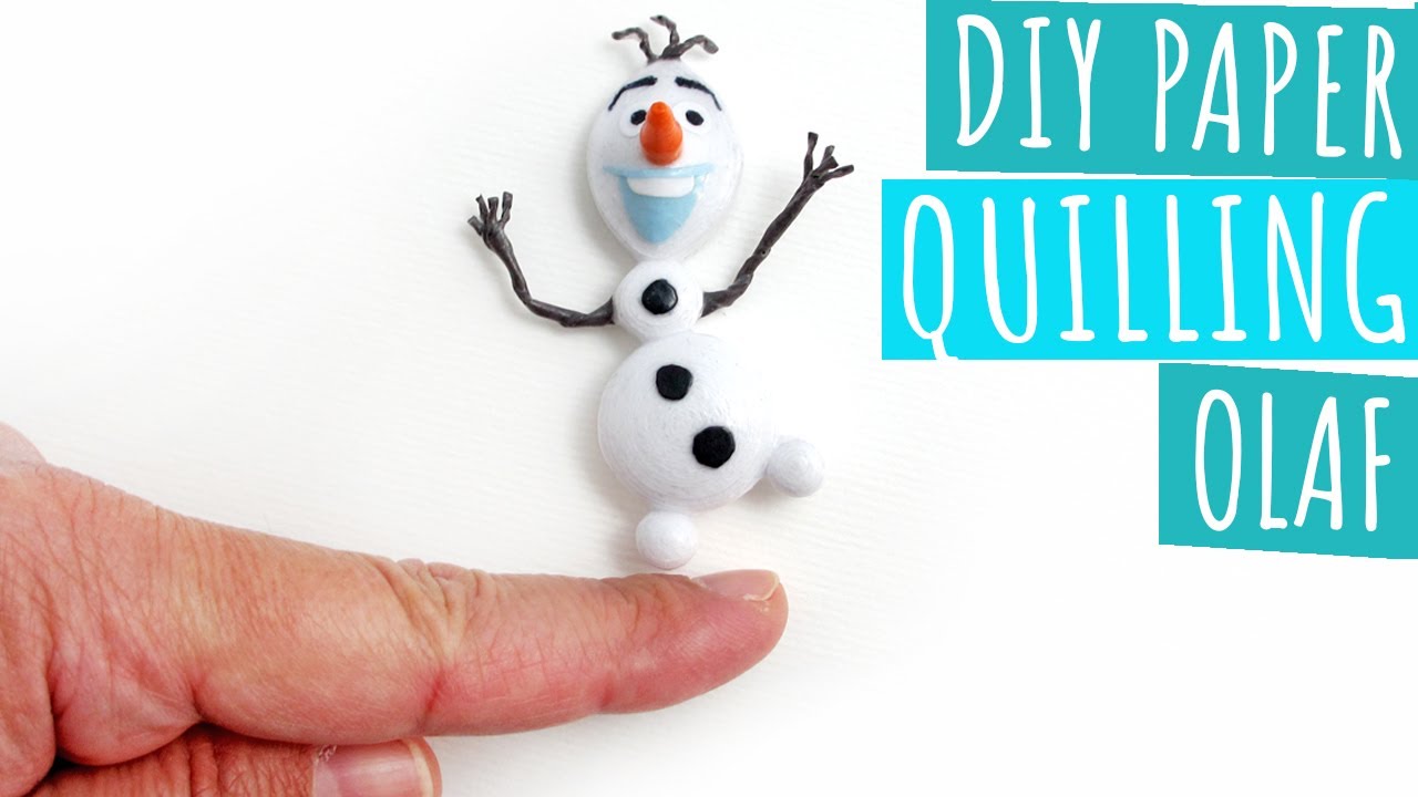 DIY Paper Quilling Olaf | Paper Crafts | Frozen