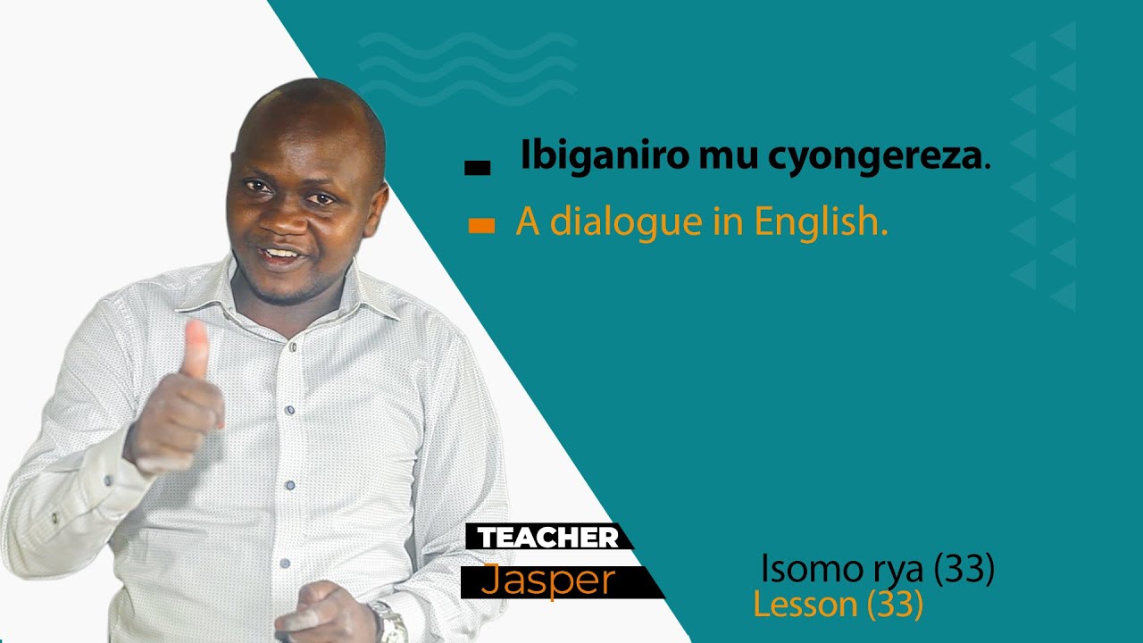 Eng 32. Nutiga iri somo, ntuzamenya kukivuga. || Если ты пропустишь урок, ты не будешь говорить н...