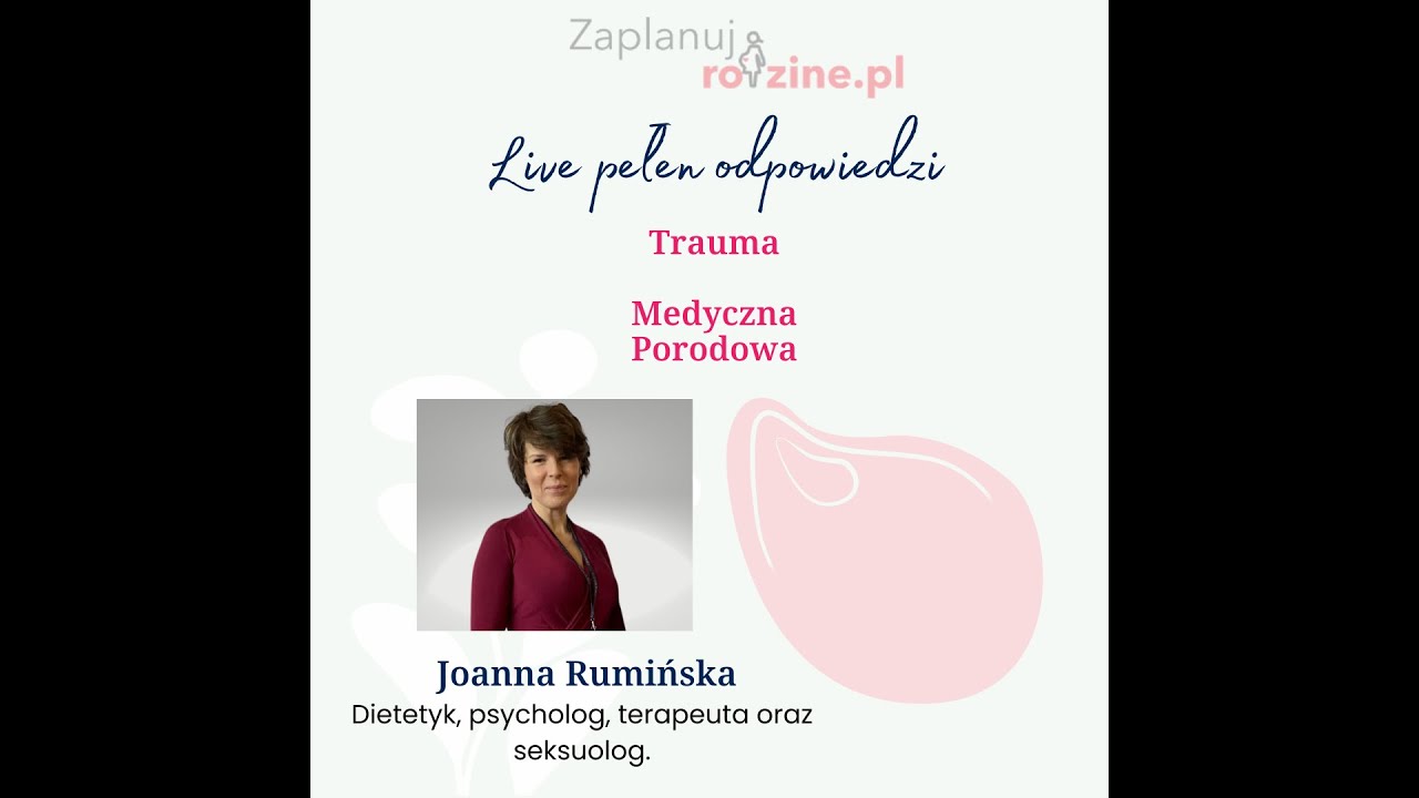 Live Pełen Odpowiedzi - Trauma - medyczna, porodowa