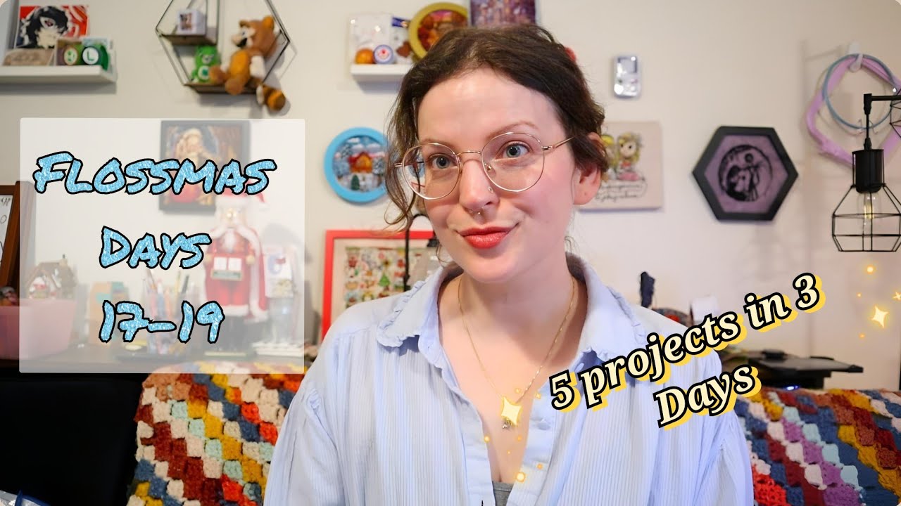 Flossmas Days 17-19: trying to catch up