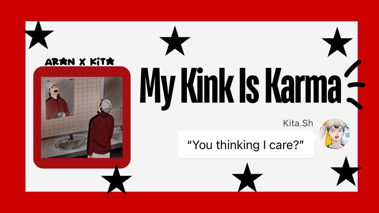 My Kink is Karma - Chappell Roan | Haikyuu Text | Aran x Kita 💕|