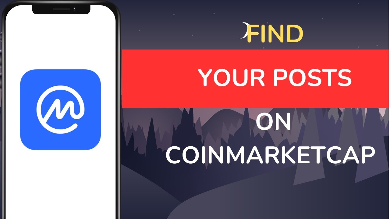 How to Find your Posts on CoinMarketCap