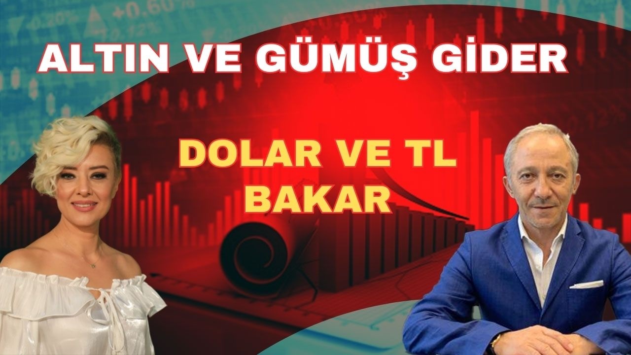 ALTIN VE GÜMÜŞ GİDER DOLAR VE TL BAKAR