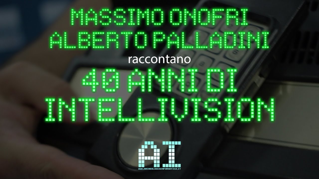 [RetroComputers 2x01] 40 ANNI DI INTELLIVISION