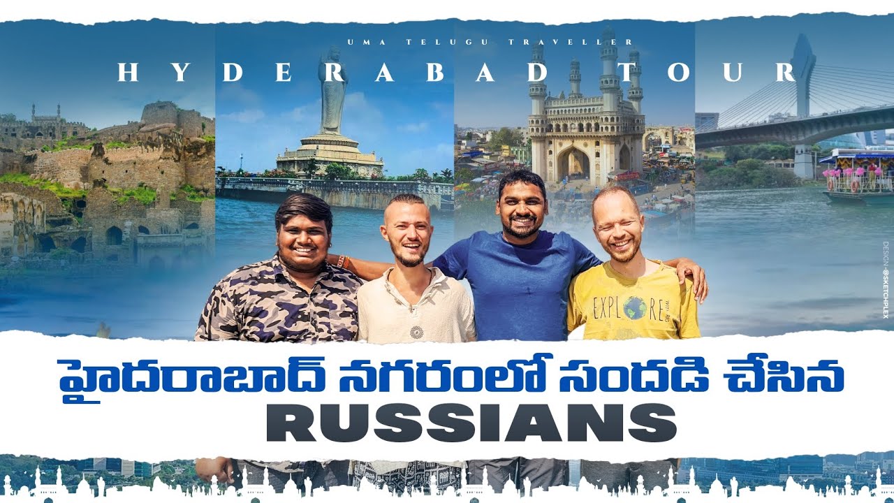 Exploring Hyderabad With Russian 🇷🇺 Friends | Uma Telugu Traveller