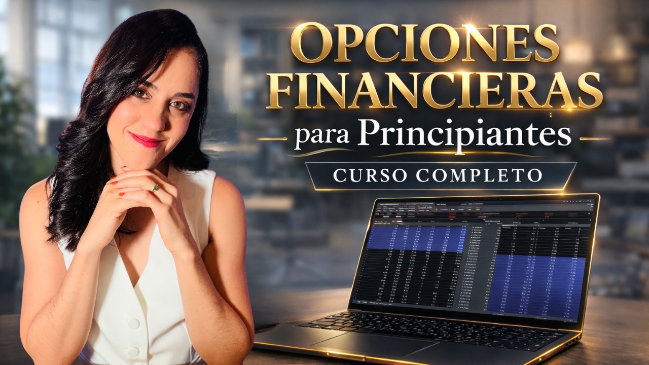 El ÚNICO Curso de Opciones que un Trader Principiante NECESITA | Opciones de la A a la Z