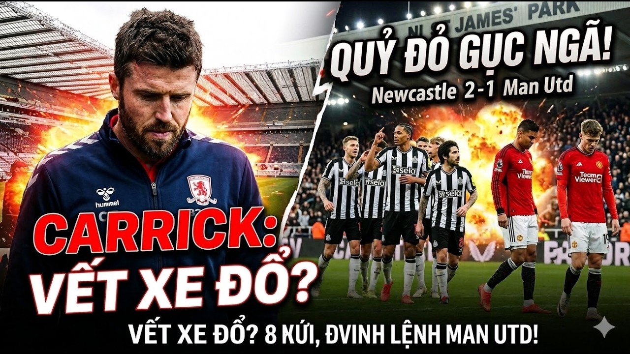 MICHAEL CARRICK VÀ VẾT XE ĐỔ TẠI MIDDLESBROUGH KHI QUỶ ĐỎ GỤC NGÃ NEWCASTLE UNITED Ở ST JAMES PARK !