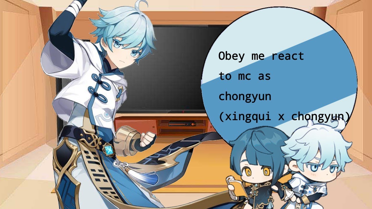 |~| obey me react to mc as chongyun |~| OM x GI |~| read description for warning's |~|
