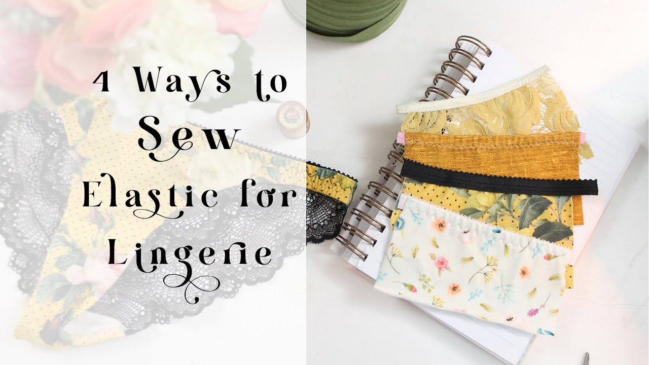 4 Ways to Sew Elastic