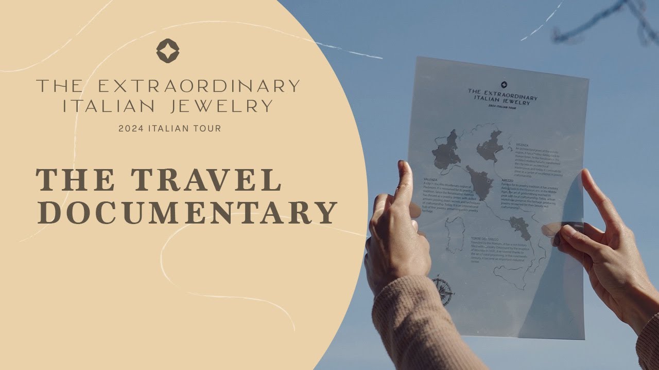 Extraordinary Italian Jewelry – The Travel Documentary