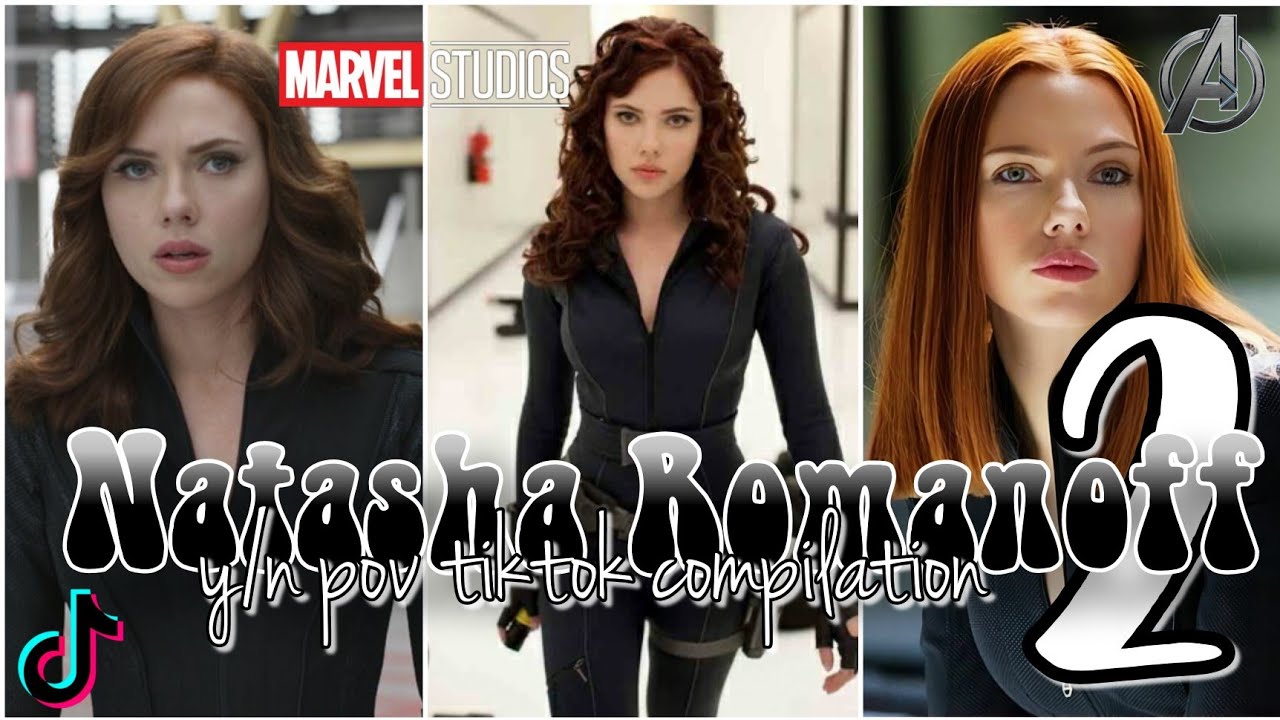 Natasha Romanoff y/n pov (tiktok compilation 2)