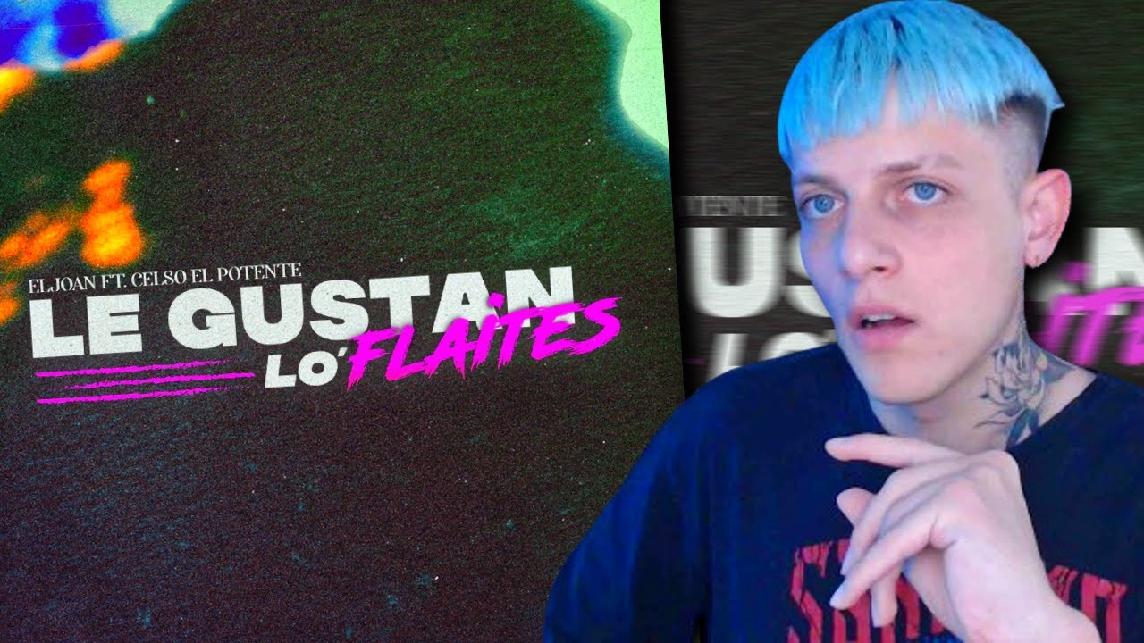 BERTIAKA REACCIONA a El Joan Feat Celso el potente - Le gustan los flaites (Video Oficial)