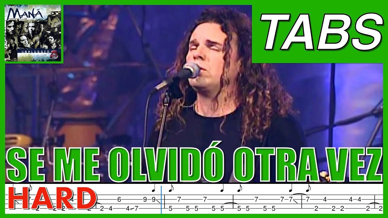 Se Me Olvidó Otra Vez - Maná / Juan Gabriel bass tabs cover