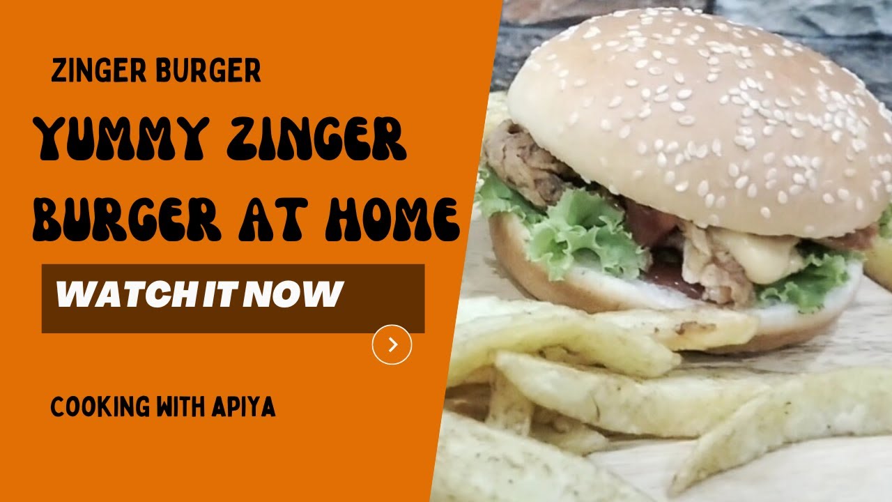 Chicken zinger burger recipe | how to make zinger burger at home | juicy zinger | cookingwithapiya