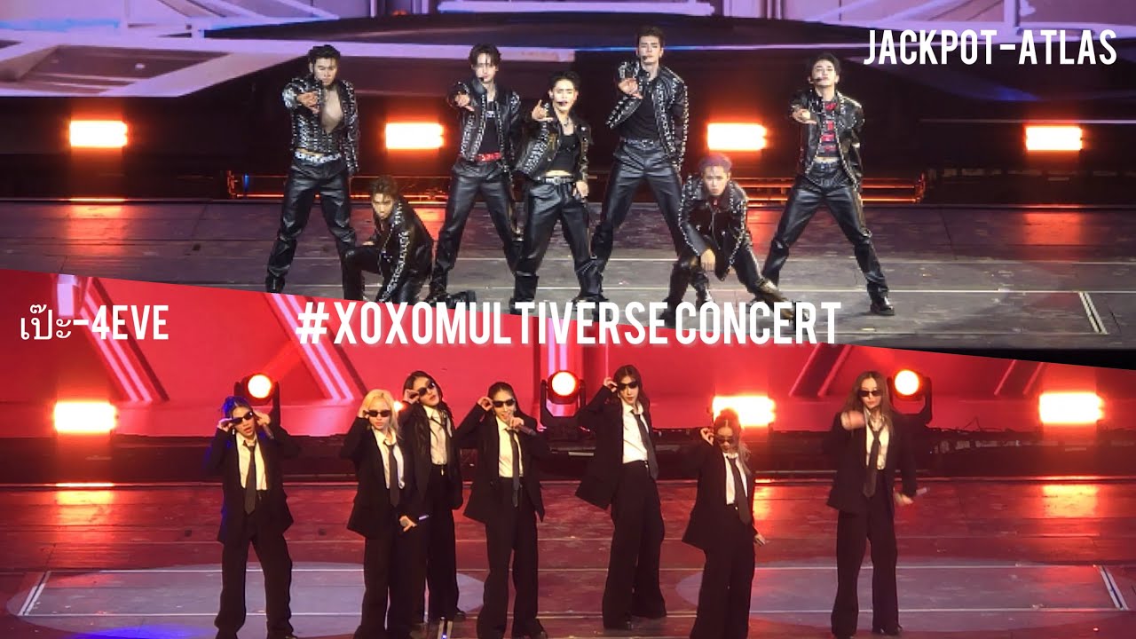 Jackpot - Atlas + เป๊ะ - 4EVE #XoxoMultiverseConcert 