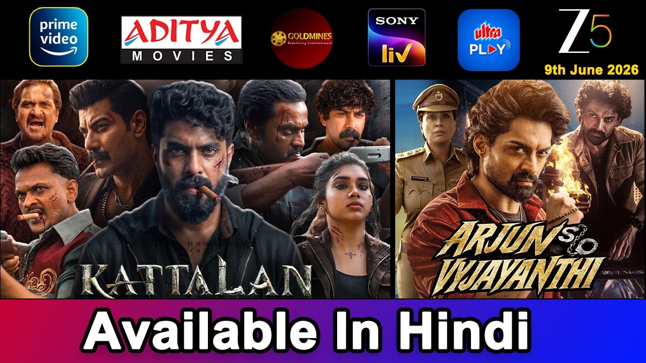 7 New South Movies Now Available in Hindi | Kattalan Hindi Dubbed | 9th Jun 2026