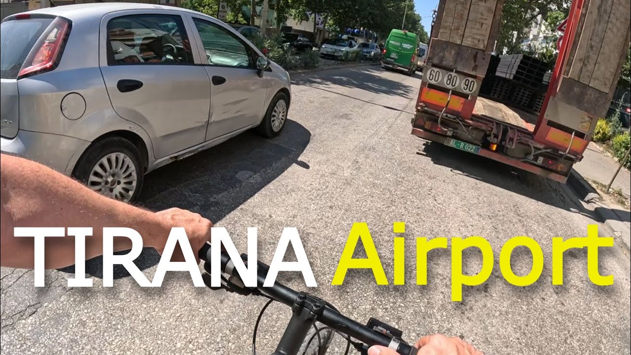 ALWALK: Cheap & Scenic Route to Tirana Airport (TIA) by Bike