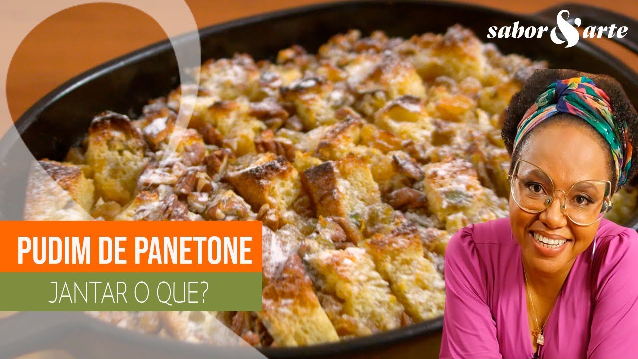 Pudim de panetone | Jantar O Quê? com Larissa Januário