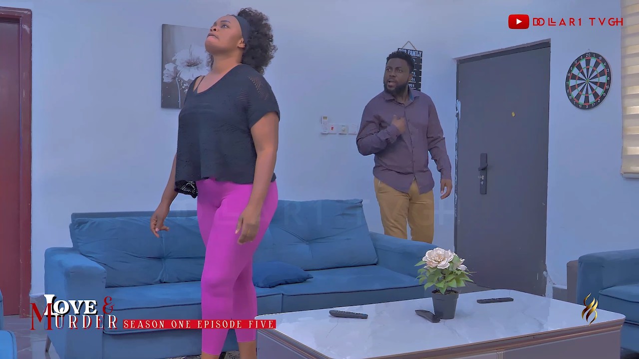 LOVE & MURDER EP5  FT BERNICE ASARE, MR. IDDI, STUNNA&TENDMOVIES ON DOLLAR1 TVGH@Tafotv @oneghanatv 
