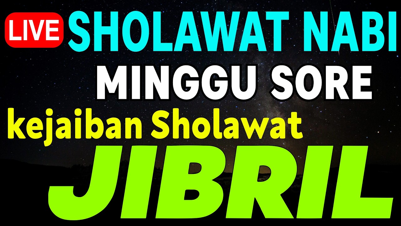 SHOLAWAT JIBRIL PENARIK REZEKI PALING KUAT DARI SEGALA ARAH, Sholawat Nabi Paling Merdu