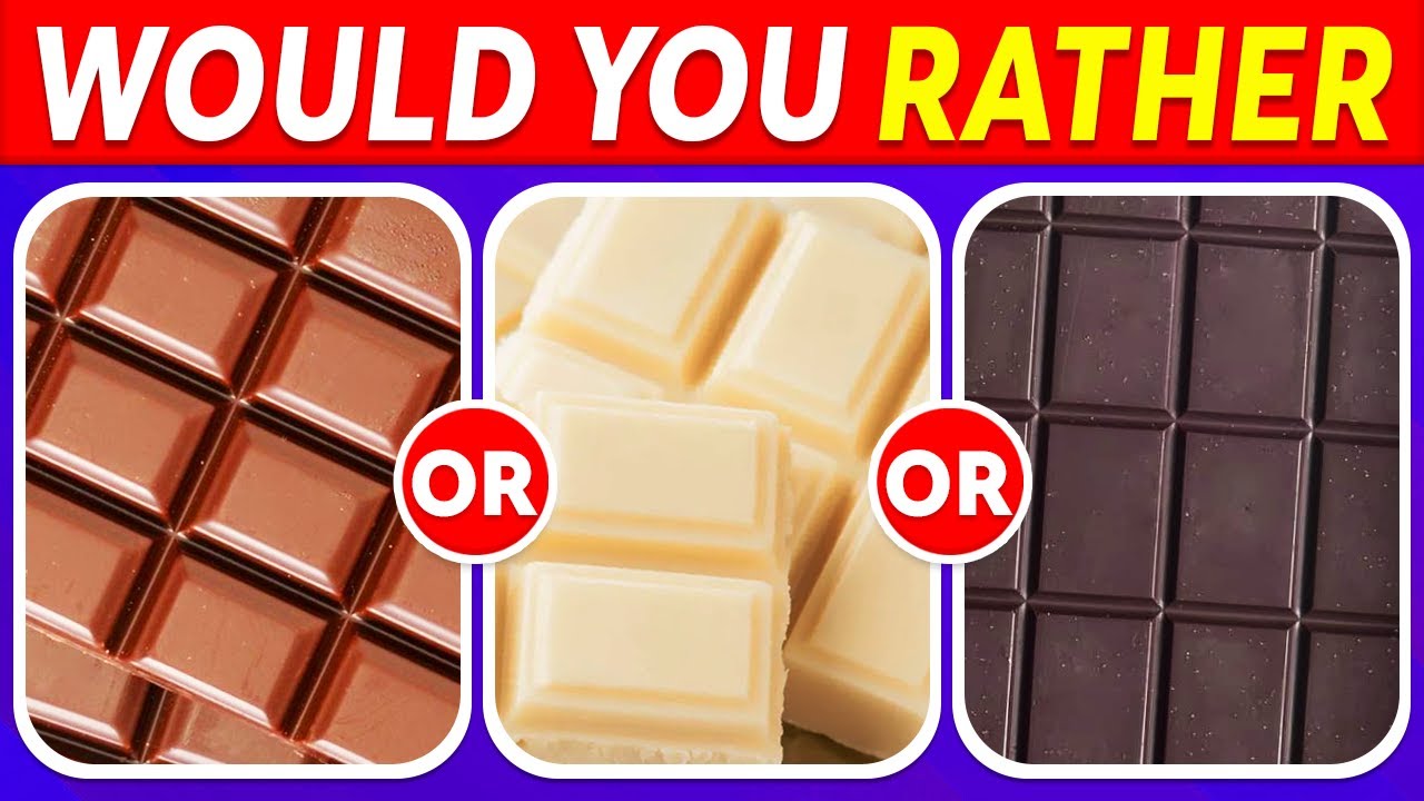 Would You Rather...? Sweets Edition 🍦🍬🍫