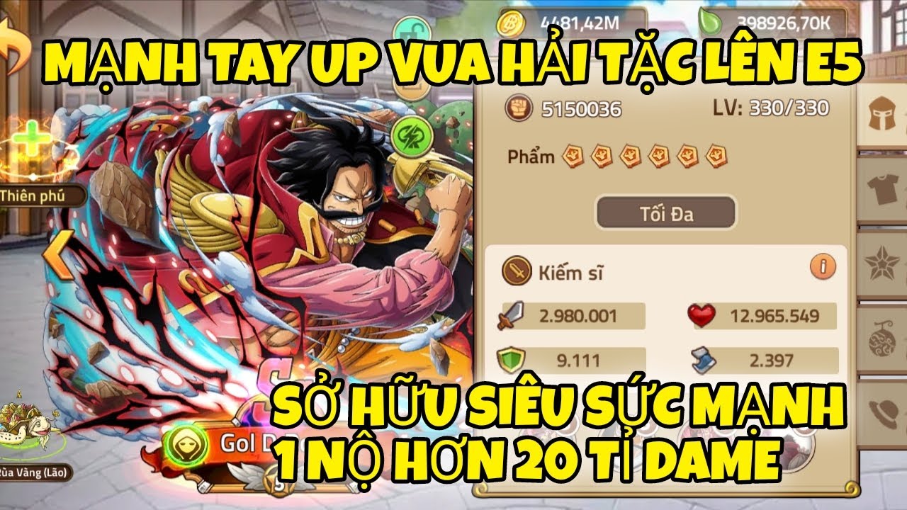 Huyền Thoại Hải Tặc - Up Vua Hải Tặc Roger Lên E5 Sở Hữu Sức Mạnh Cực Kỳ Bá 1 Nộ Hơn 20 Tỉ Dame 