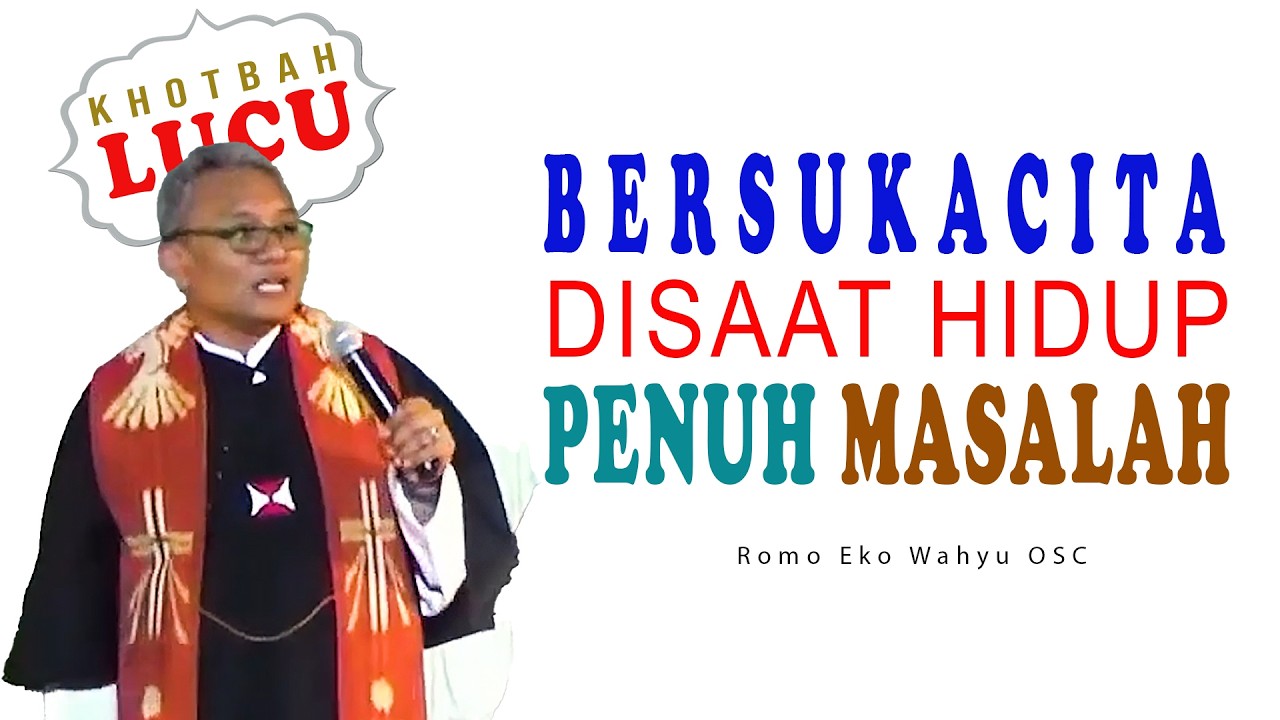 BERSUKACITA DALAM PENDERITAAN - Romo Eko Wahyu OSC