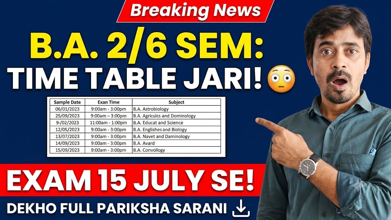 B.A 2/6th Sem. Time Table  आ गया / परीक्षा 15 जुलाई से शुरू // Full TIme table देखो