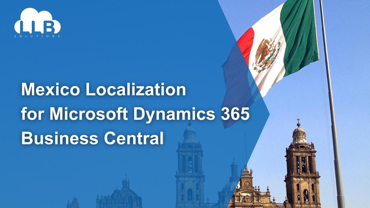 Mexico localization for Microsoft Dynamics 365 Business Central