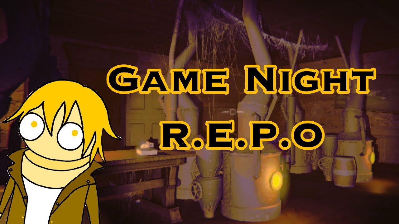 GAME NIGHT WITH THE GANG || REPO