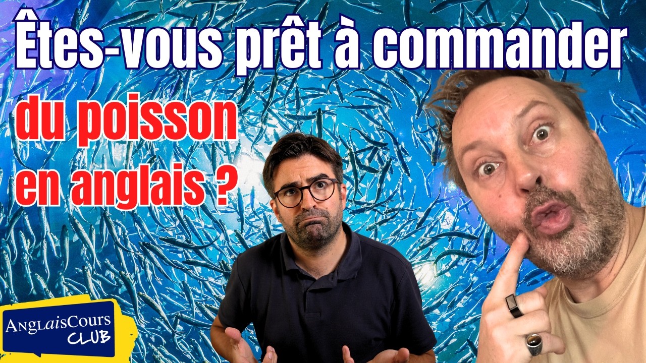 Êtes vous prêt à commander du poisson en anglais ? 🐠