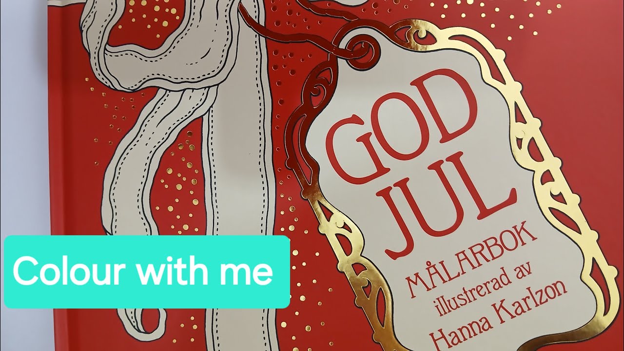 Colour Christmas with me in Hanna Karlzon's GOD JUL' - Snowman