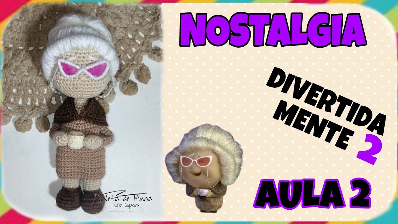COMO FAZER NOSTALGIA - Aula 2 (NetaDeMaria) DIVERTIDA MENTE #amigurumi Insidout2 Intensamente