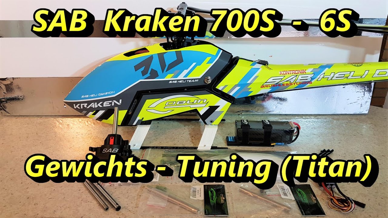 SAB Goblin Kraken 700S 6S Setup - Titan Tuning