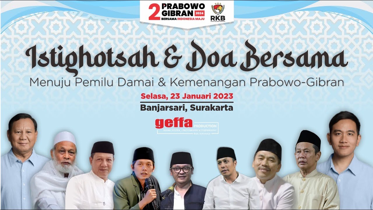 🟢 (LIVE) ISTIGHOSAH & DOA BERSAMA  PEMILU Menuju DAMAI DAN KEMENANGAN PASANGAN PRABOWO-GIBRAN