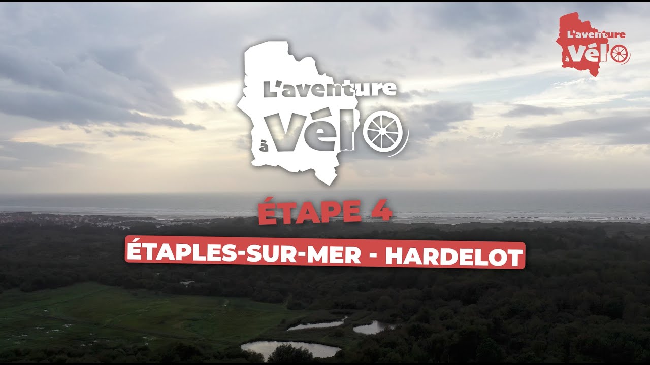 L'aventure à Vélo - Étape 4 (Étaples-sur-Mer - Hardelot)
