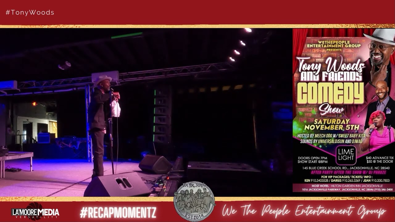 Tony Woods Comedy Bit ReCap