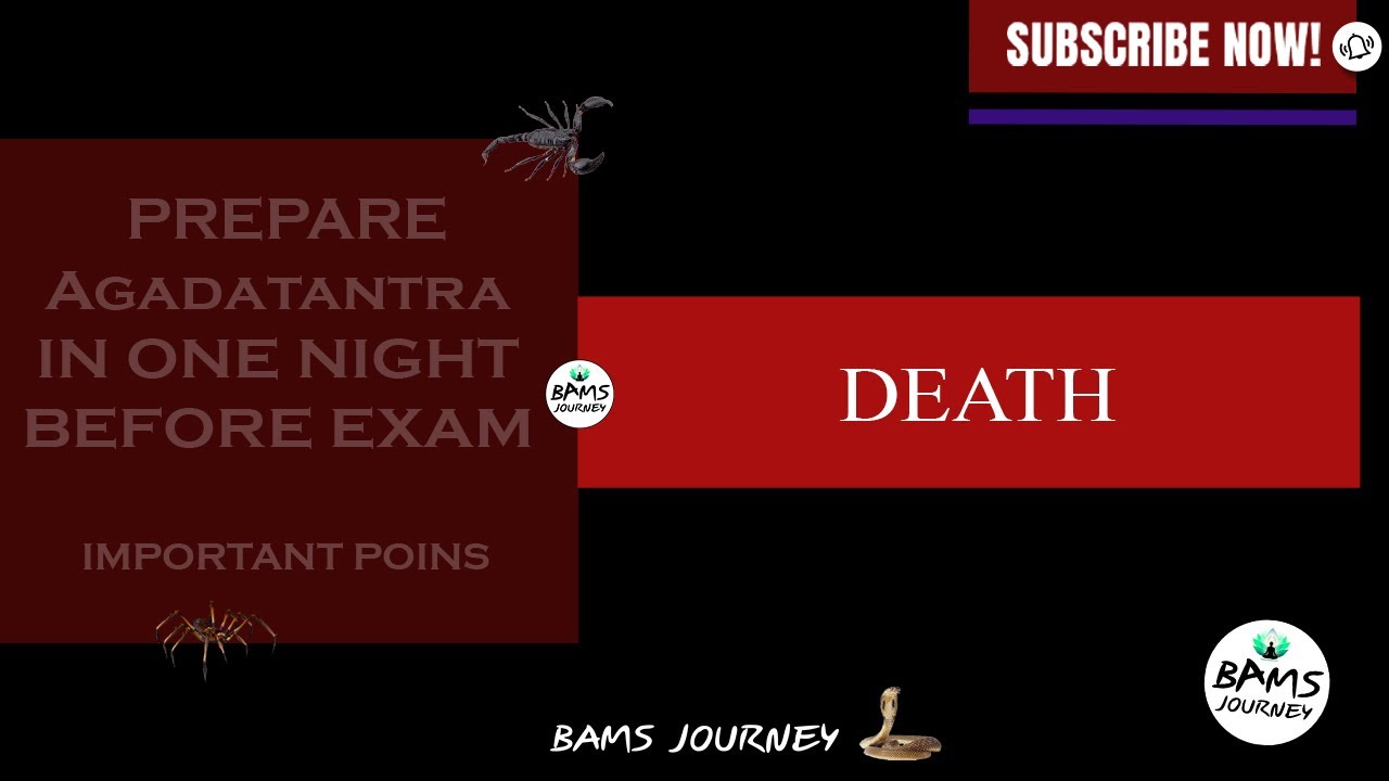 DEATH || FORENSIC SCIENCE || AGADATANTRA || IMPORTANT POINS || BAMS JOURNEY