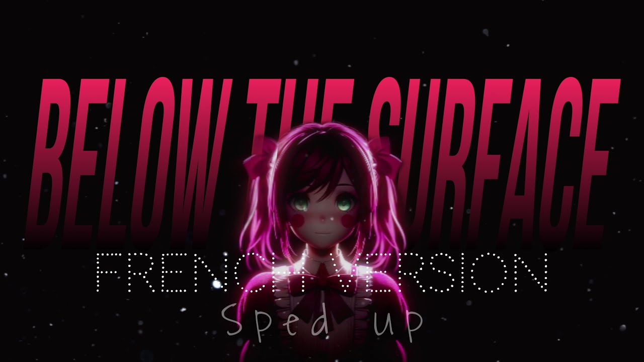 Griffinilla - Below The Surface [FRENCH COVER]  (sped up)